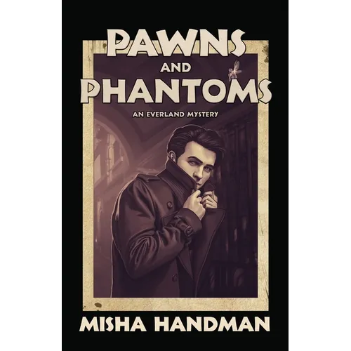 Pawns and Phantoms - Paperback