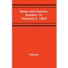 Notes and Queries, Number 15, February 9, 1850 - Paperback