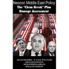 Neocon Middle East Policy: The Clean Break Plan Damage Assessment - Paperback