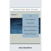 Conversations About History, Volume 3 - Hardcover