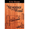 A Reverence for Wood - Paperback