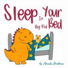Sleep in Your Big Kid Bed - Paperback