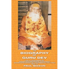 The Biography of Guru Dev: Life & Teachings of Swami Brahmananda Saraswati Shankaracharya of Jyotirmath (1941-1953) Vol. II - Paperback