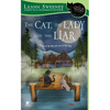 The Cat, the Lady and the Liar - Mass Market Paperbound