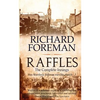 Raffles: The Complete Innings - Paperback