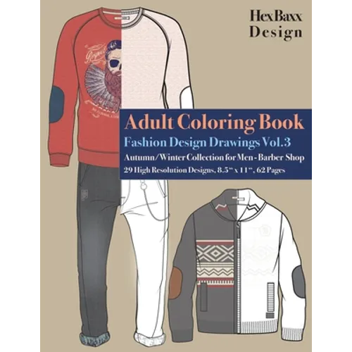 Adult Coloring Book Fashion Design Drawings: Autumn/Winter Collection for Men - Barber Shop - 29 High Resolution Designs - Paperback