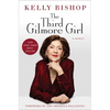The Third Gilmore Girl: A Memoir - Hardcover