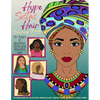 Hype Sistas Hair Adult Coloring Book for Black Women: For Stress Reducing, Anxiety Relief, and Relaxation - Paperback