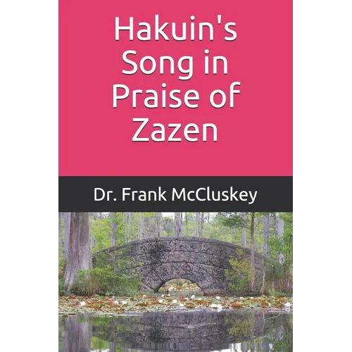 Hakuin's Song in Praise of Zazen - Paperback