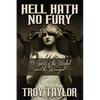 Hell Hath No Fury - Paperback