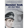 Alarmstart South and Final Defeat: The German Fighter Pilot's Experience in the Mediterranean Theatre 1941-44 and Normandy, Norway and Germany 1944-45 - Paperback