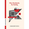 Miss Macintosh, My Darling - Paperback