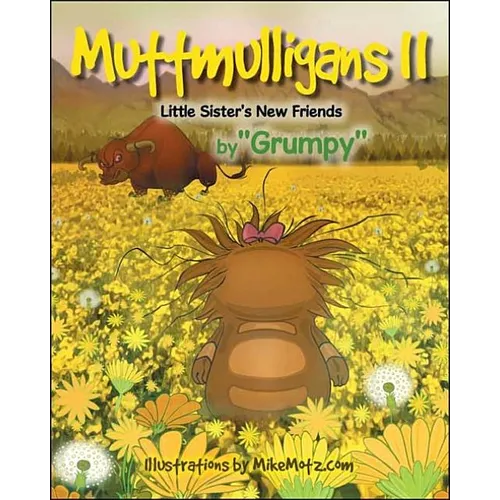 Muttmulligans Ii: Little Sister's New Friends - Paperback