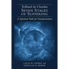 Teilhard de Chardin--Seven Stages of Suffering: A Spiritual Path for Transformation - Paperback