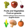 English-Dutch Fruits and Vegetables/Fruit en groente Children's Bilingual Picture Dictionary - Paperback