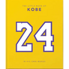 The Little Book of Kobe: In His Own Words-The Wisdom of a King of Sport, Business and Charity - Hardcover