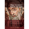 The Human Faces of God - Paperback