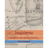 Inquietus: La Salle in the Illinois Country - Paperback