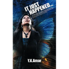 It Just Happened...' - Paperback
