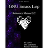 GNU Emacs Lisp Reference Manual 2/2 - Paperback