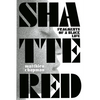 Shattered: Fragments of a Black Life - Paperback