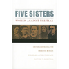 Five Sisters: Women Against the Tsar - Paperback
