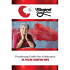Magical Conversations: Discover the Magic That Transforms Conflict Into Collaboration - Paperback