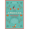 American Hygge: How You Can Incorporate Coziness Into Your Living Space and Bring Warmth to Your Relationships Without Moving to Denmark - Paperback