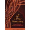 All Things Necessary: A Practical Guide for Episcopal Church Musicians - Paperback