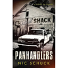 Panhandlers: A Story of Grit and Violence in the Florida Panhandle - Paperback