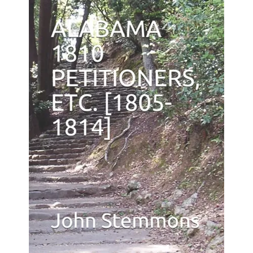 Alabama 1810 Petitioners, Etc. [1805-1814] - Paperback