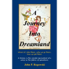 A Journey Into Dreamland - Paperback