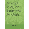 A simple study on Break-Even Analysis - Paperback