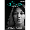 The Chosen Book Two: Come and See: A Novel Based on Season 2 of the Critically Acclaimed TV Series - Hardcover