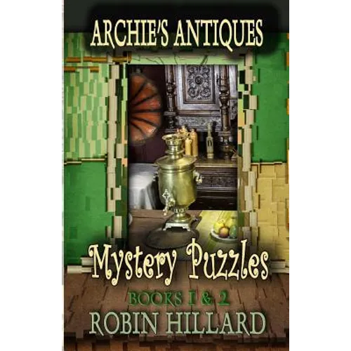 Archie's Antiques Mystery Puzzles: Books 1 & 2 - Paperback