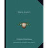 Inca Land - Paperback