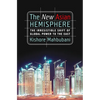 The New Asian Hemisphere: The Irresistible Shift of Global Power to the East - Paperback
