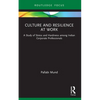 Culture and Resilience at Work: A Study of Stress and Hardiness among Indian Corporate Professionals - Paperback