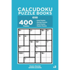 Calcudoku Puzzle Books - 400 Easy to Master Puzzles 6x6 (Volume 2) - Paperback
