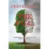 Preventing the Fall: Choosing the Tree of Life for Salvation - Paperback