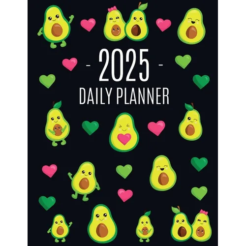 Avocado Daily Planner 2025: Funny & Healthy Fruit Organizer: January-December (12 Months) Cute Green Berry Year Scheduler with Pretty Pink Hearts - Paperback