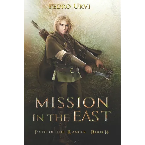 Mission in the East: (Path of the Ranger Book 14) - Paperback