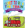 Ticket to Ride the Train Coloring Book - Paperback