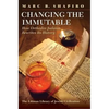 Changing the Immutable - Hardcover