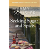 Seeking Sugar and Spice - Paperback