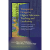 Transparent Design in Higher Education Teaching and Leadership: A Guide to Implementing the Transparency Framework Institution-Wide to Improve Learnin - Paperback