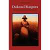 Dakota Diaspora: Memoirs of a Jewish Homesteader - Paperback