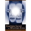 Eastern Light in Western Eyes: A Portrait of the Practice of Devotion - Paperback