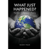 What Just Happened? The World's Madness in Poetry - Paperback