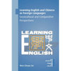 Learning English and Chinese as Foreign Languages: Sociocultural and Comparative Perspectives - Paperback